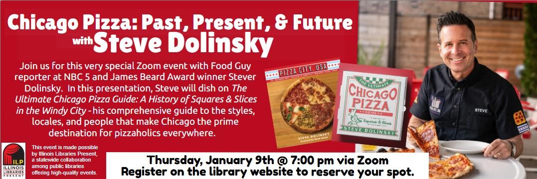 Food reporter, Steve Dolinsky, eating a pizza - along with information about this program